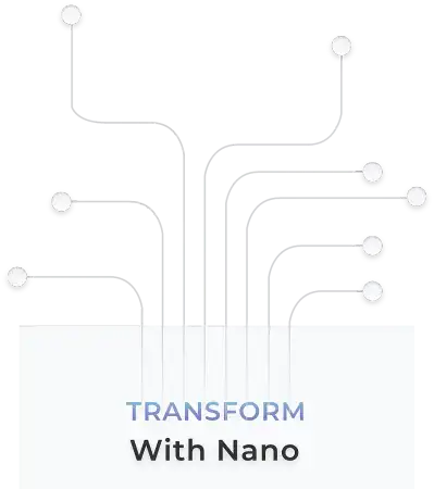 Transform With Nano